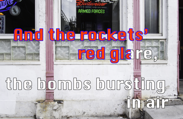 Rockets Red Glare ...
